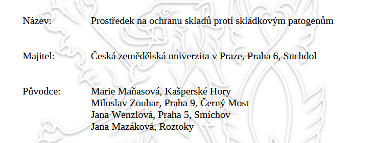 Užitný vzor č. 38314 - Prostředek na ochranu skladů proti skládkovým patogenům